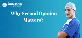 Why Medical Second Opinion Matter?