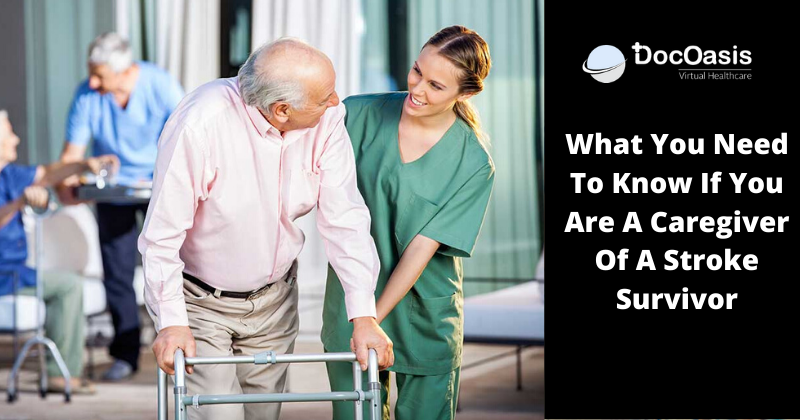 What You Need To Know If You are A Caregiver Of A Stroke Survivor?